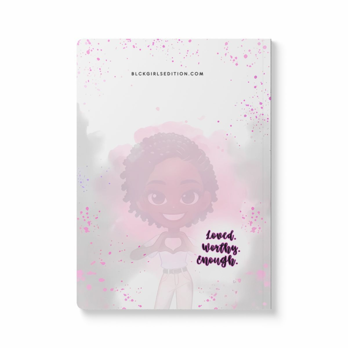blck Girls Self-Love Journal: Faith-Filled Steps to Self-Love