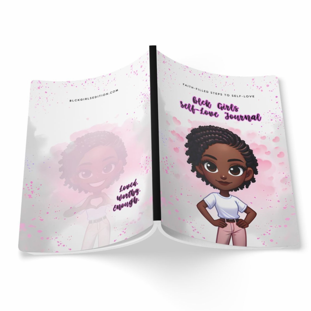 blck Girls Self-Love Journal: Faith-Filled Steps to Self-Love