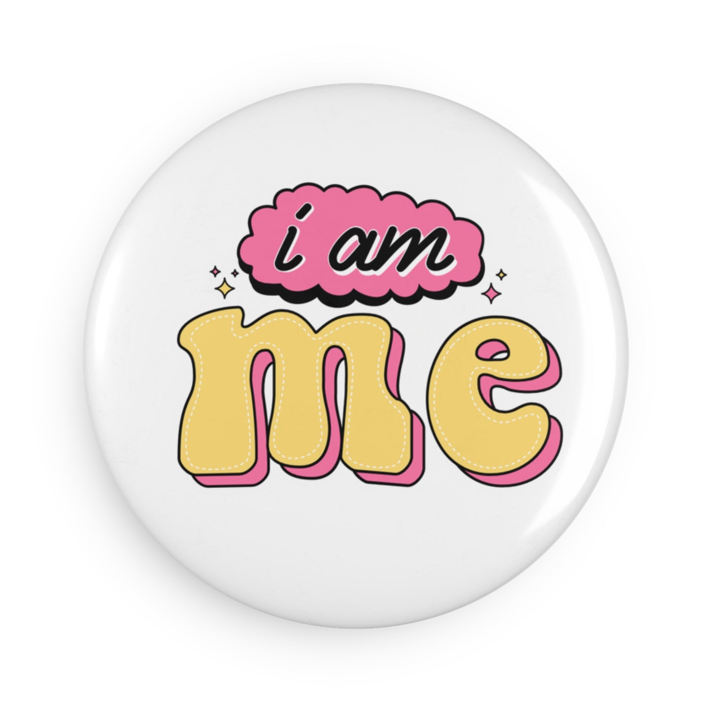 I am Me Affirmation Magnet